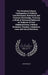 The Standard Library Cyclopaedia of Political, Constitutional, Statistical, and Forensic Knowledge, Forming a Work of Universal Reference on Subjects by Anonymous