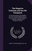 The Negative Criticism and the Old Testament: An all Around Survey of the Negative Criticism From the Orthodox Point of View: With Some Particular Ref by Theodore Emanuel Schmauk