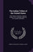 The Indian Tribes of the United States: Their History, Antiquities, Customs, Religion, Arts, Language, Traditions, Oral Legends, and Myths by Henry R. Schoolcraft, Francis S. Drake