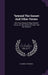 "beyond The Sunset And Other Verses: With Two Historical Plays Entitled "mercy, Or, The Queen Of A Day" And "two Nations" by Florence Verinder