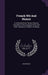 French Wit And Humor: A Collection From Various Sources Classified In Chronological Order And Under Appropriate Subject Headings by Anonymous