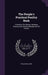 The People's Practical Poultry Book: A Work On The Breeds, Breeding, Rearing, And General Management Of Poultry by William M. Lewis