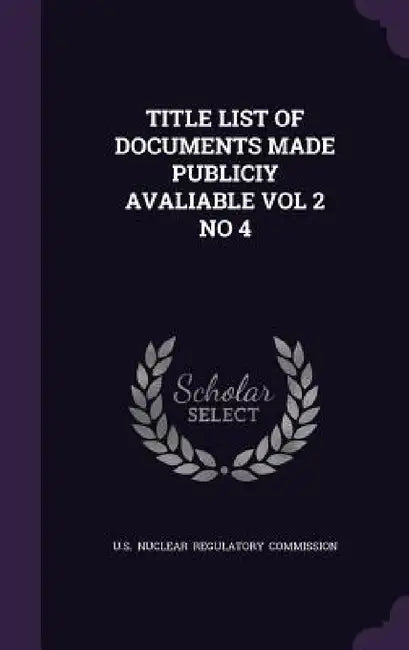 Title List of Documents Made Publiciy Avaliable Vol 2 No 4 by U. S.