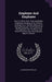 Employer And Employee: How To Select, Hire, Train And Retain Employees, Building Up An Efficient Working Force, The Best Methods Of Paying Em by Clarence M. Woolley