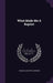 What Made Me A Baptist by Charles Augustus Jenkens