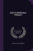 Aids To Reflection, Volume 1 by Samuel Taylor Coleridge