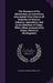 The Romance of the Microscope, an Interesting Description of its Uses in all Branches of Science, Industry, Agriculture, and in the Detection of Crime by Charles Aubrey Ealand