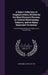 A Select Collection of Original Letters; Written by the Most Eminent Persons, on Various Entertaining Subjects, and on Many Important Occasions: From by John Duncombe