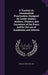 A Treatise on Grammatical Punctuation; Designed for Letter-writers, Authors, Printers, and Correctors of the Press; and for the use of Academies and S by Wilson John 1802-1868