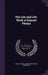 The Life and Life-Work of Samuel Phelps by W. May Phelps, Johnston Forbes-Robertson