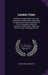 London Trees: Being an Account of the Trees That Succeed in London, With a Descriptive Account of Each Species and Notes On Their Comparative Value an by Angus Duncan Webster