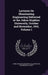 Lectures On Illuminating Engineering Delivered at the Johns Hopkins University, October and November, 1910, Volume 1 by Johns Hopkins University, Illuminating Engineering Society