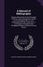 A Manual of Bibliography: Being an Introduction to the Knowledge of Books, Library Management and the art of Cataloguing, With a List of Bibliog by Walter Thomas Rogers, Giuseppe Ottino