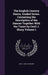 The English Country Dance, Graded Series. Containing the Description of the Dances Together With the Tunes by Cecil J. Sharp Volume 1 by Cecil J. 1859-1924 Sharp