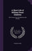 A Short Life of William Ewart Gladston: With Extracts From his Speeches and Writings by Charles H. Jones