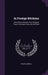 In Foreign Kitchens: With Choice Recipes From England, France, Germany, Italy, and the North by Helen Campbell