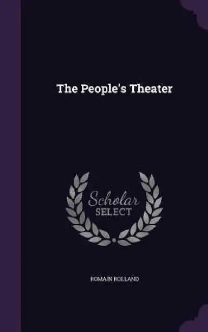 The People's Theater by Romain Rolland
