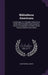 Bibliotheca Americana: A Catalogue of a Valuable Colleciton of Books and Pamphlets Illustrating the History & Geography of North & South Amer by John Russell Smith