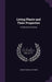 Living Plants and Their Properties: A Collection of Essays by Joseph Charles Arthur