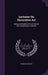 Lectures On Decorative Art: Being an Introduction to a Practical and Comprehensive Scheme by Francis W. Moody