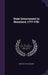 State Government in Maryland, 1777-1781 by Beverley Waugh Bond