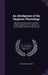 An Abridgment of the Hygienic Physiology: With Special Reference to Alcoholic Drinks and Narcotics. for the Use of Junior Classes and Common Schools by Joel Dorman Steele
