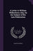 A Letter to William Wilberforce, Esq. On the Subject of His Late Publication by Gilbert Wakefield