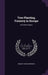 Tree Planting, Forestry in Europe: And Other Papers by Birdsey Grant Northrop