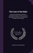 The Care of the Baby: A Manual for Mothers and Nurses: Containing Practical Directions for the Management of Infancy and Childhood in Health and in Di by John Price Crozer Griffith