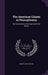 The American Citizen in Pennsylvania: The Government of the State and of the Nation by Albert Elias Maltby