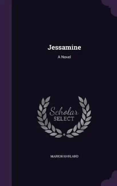 Jessamine by Marion Harland