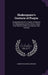 Shakespeare's Centurie of Prayse: Being Materials for a History of Opinion On Shakespeare and His Works, Culled From Writers of the First Century Afte by Clement Mansfield Ingleby