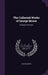 The Collected Works of George Moore: In Single Strictness by George Moore
