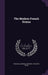 The Modern French Drama by William Leonard Courtney, Augustin Filon