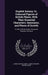 English Botany; Or, Coloured Figures of British Plants, With Their Essential Characters, Synonyms, and Places of Growth: To Which Will Be Added, Occas by James Edward Smith, James Sowerby, George Shaw