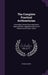 The Complete Practical Arithmetician: Containing Several New and Useful Improvements. Adapted to the Use of Schools and Private Tuition by Thomas Keith