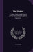 The Verdict: --?: A Study of the Probable Origin of Certain Physic Phenomena Together With a Record of Very Striking Personal Experiences by Tertium Quid