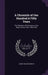 A Chronicle of One Hundred & Fifty Years: The Chamber of Commerce of the State of New York, 1768-1918 by Joseph Bucklin Bishop