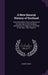 A New General History of Scotland: From the Earliest Times, to the Æra of the Abolition of the Hereditary Jurisdictions of Subjects in Scotland, in th by Robert Heron