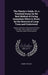The Planter's Guide, Or, a Practical Essay On the Best Method of Giving Immediate Effect to Wood, by the Removal of Large Trees and Underwood: Being a by Henry Steuart