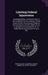 Limiting Federal Injunctions: Hearing[S] Before a Subcommittee of the Committee On the Judiciary, United States Senate, Sixty-Second Congress, Secon by United States Congress Senate Committ