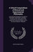 A School Compendium of Natural and Experimental Philosophy: Embracing the Elementary Principles of Mechanics, Hydrostatics, Hydraulics ... Containing by Richard Green Parker
