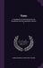 Trees: A Handbook of Forest-Botany for the Woodlands and the Laboratory, Volume 3 by Harry Marshall Ward, Percy Groom