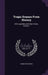 Tragic Dramas From History: With Legendary and Other Poems, Volume 1 by Robert Buchanan