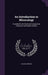 An Introduction to Mineralogy: Founded On the Chemical Composition of Mineral and Metallic Bodies by Charles Moxon