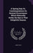 A Spring Day; Or, Comtemplations On Several Occurrences Which Naturally Strike the Eye in That Delightful Season by James Fisher