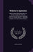 Webster's Speeches: Reply to Hayne (Delivered in the U.S. Senate, January 26, 1830) the Constitution and the Union (Delivered in the U.S. by Daniel Webster