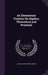 An Elementary Treatise On Algebra, Theoretical and Practical by James Ryan, Robert Adrain