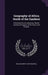 Geography of Africa South of the Zambesi: With Notes On the Industries, Wealth and Social Progress of the States and Peoples by William Henry Parr Greswell