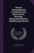 Woman Physiologically Considered As to Mind, Morals, Marriage, Matrimonial Slavery, Infidelity and Divorce by Alexander Walker